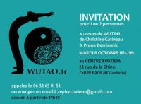 Invitation cours WUTAO. Le mardi 8 octobre 2013 à Paris20. Paris.  18H00